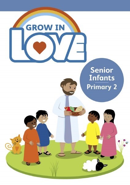 Grow in Love 2 Pupil Book Senior Infants